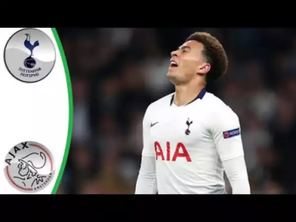 Tottenham Hotspur vs Ajax 0 – 1 | UCL All Goals & Highlights | 30-04-2019